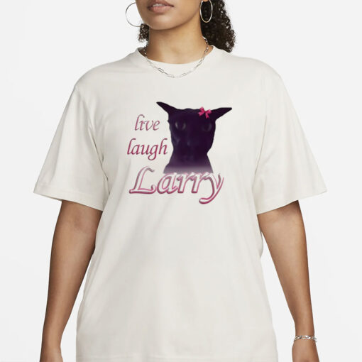 Snazzyseagull Live Laugh Larry Shirt-Unisex T-Shirt
