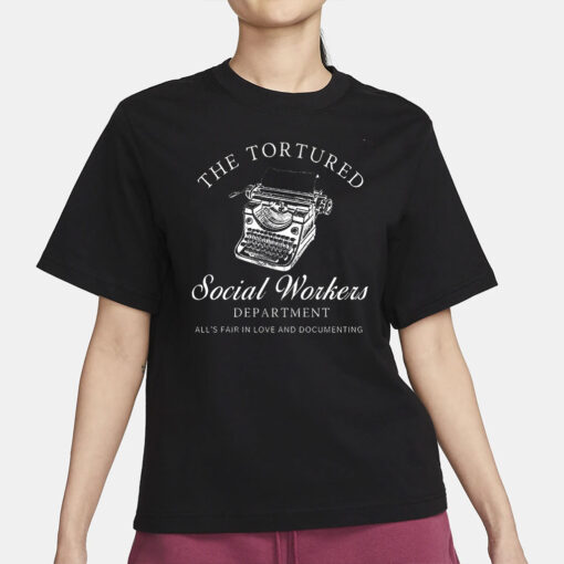 The Tortured Social Workers Department Funny Shirt for Social Workers -Funny Social Work Shirts -School Social Worker Tshirt