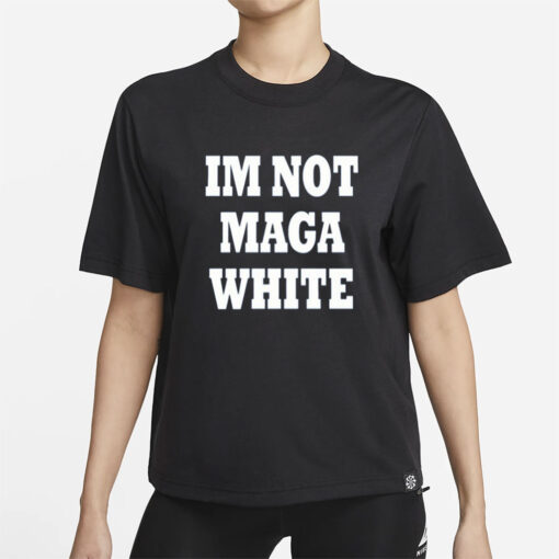 im not maga white shirt-Unisex T-Shirt