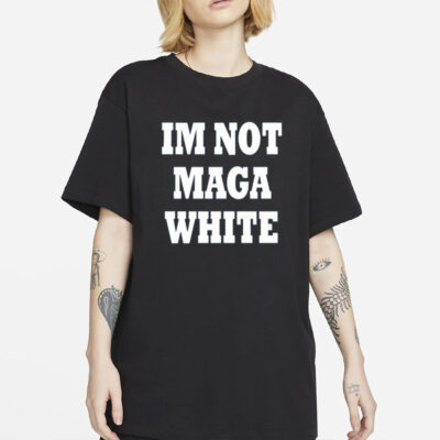 im not maga white shirt-Unisex T-Shirt