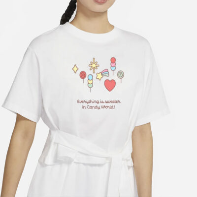 Everything Is Sweeter In Candy World Shirt-Unisex T-Shirt