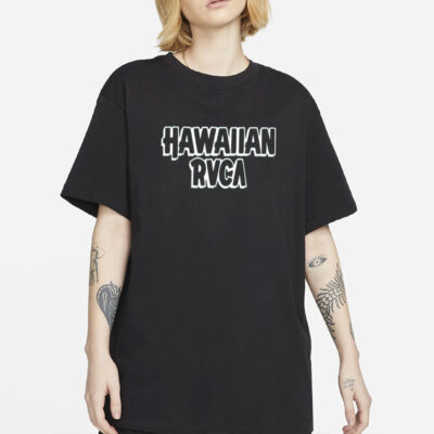 Hawaiian Rvca Shirt, Hoodie, Sweater, Long Sleeve And Tank Top-Unisex T-Shirt