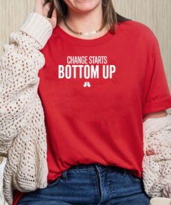 change starts bottom up shirt-Unisex T-Shirt