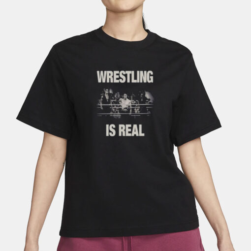 wrestling is real shirt-Unisex T-Shirt